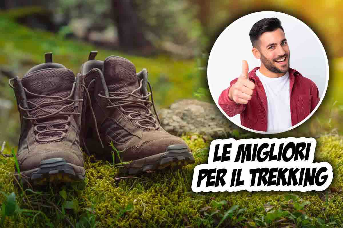 Le migliori scarpe per fare trekking